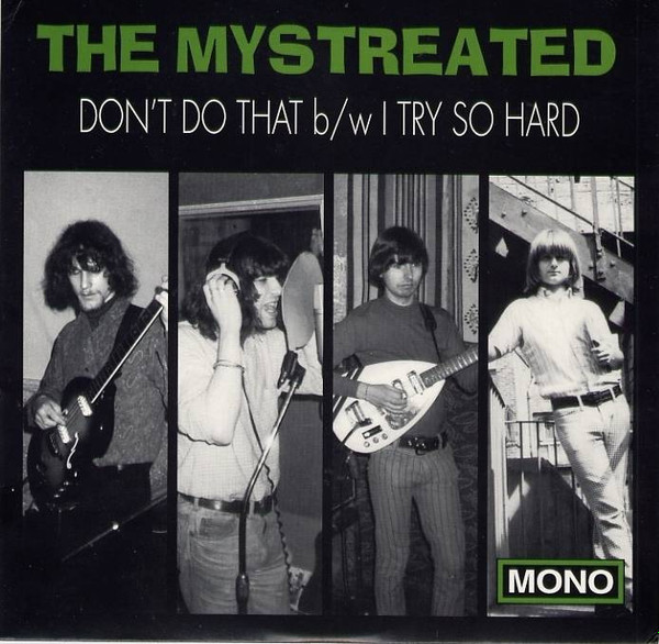 The Mystreated - Don't Do That b/w I Try So Hard | Sympathy For The Record Industry (SFTRI 341) The Mystreated - Don't Do That b/w I Try So Hard | Sympathy For The Record Industry (SFTRI 341)