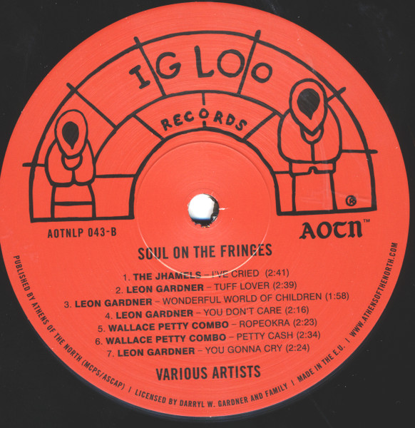 Various - Leon Gardner's Igloo Records (Soul On The Fringes) | Igloo Records (AOTNLP 043) - 4