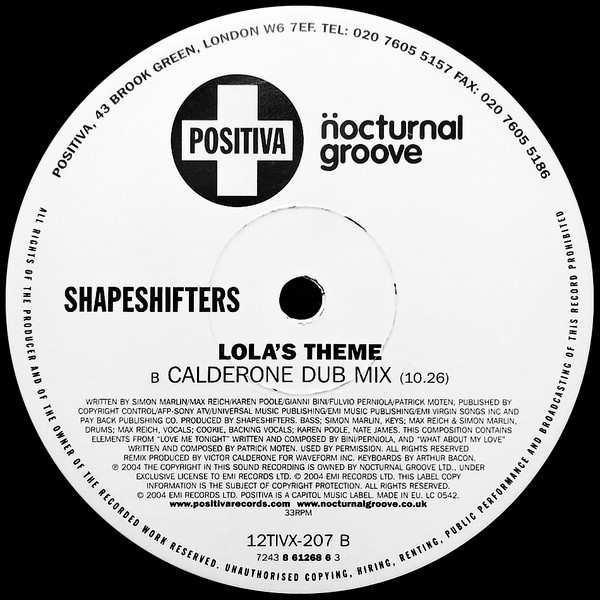 Shapeshifters - Lola's Theme (Victor Calderone Remixes) | Positiva (12TIVX-207) - 4 Shapeshifters - Lola's Theme (Victor Calderone Remixes) | Positiva (12TIVX-207) - 4
