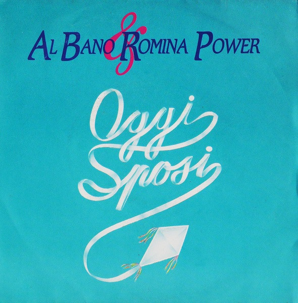 Al Bano & Romina Power - Oggi Sposi | WEA (9031-73818-7) Al Bano & Romina Power - Oggi Sposi | WEA (9031-73818-7)