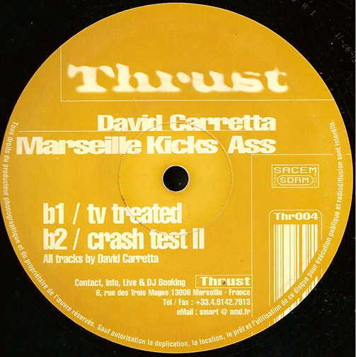David Carretta - Marseille Kicks Ass | Thrust (Thr004) - 2