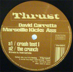 David Carretta - Marseille Kicks Ass | Thrust (Thr004)