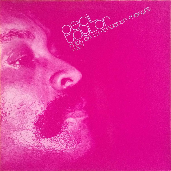 Cecil Taylor - Nuits De La Fondation Maeght Vol. 3 | Shandar (83 509)