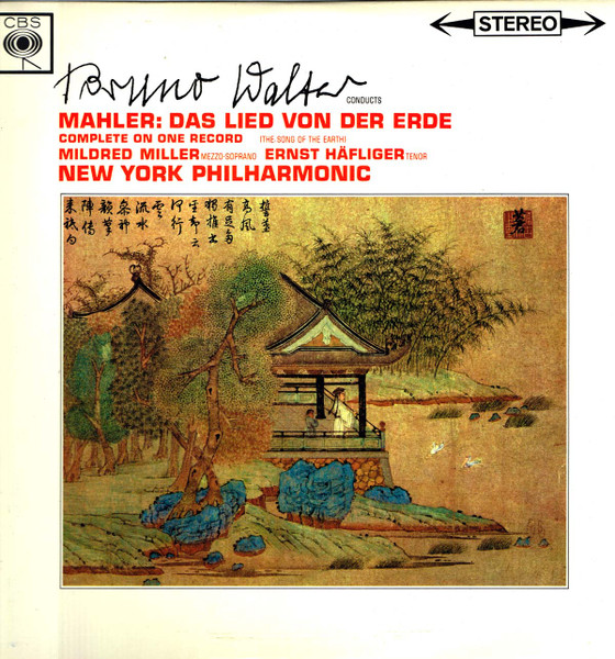 Bruno Walter Conducts Gustav Mahler - New York Philharmonic ; Mildred Miller , Ernst Haefliger - Das Lied Von Der Erde | CBS (SBRG72126 (MS 6426)) - main