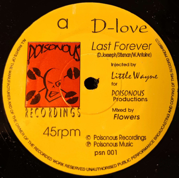 D-Love - Last Forever | Poisonous Recordings (PSN 001) - main D-Love - Last Forever | Poisonous Recordings (PSN 001) - main