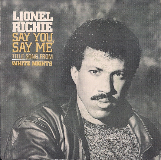 Lionel Richie - Say You, Say Me | Motown (TMNP 5019)