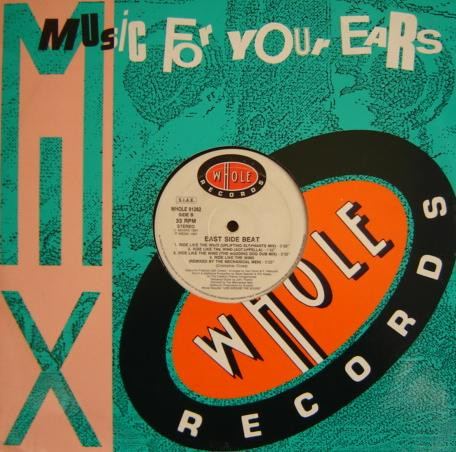 East Side Beat - Ride Like The Wind (Remixes) | Whole Records (WHOLE 91262)