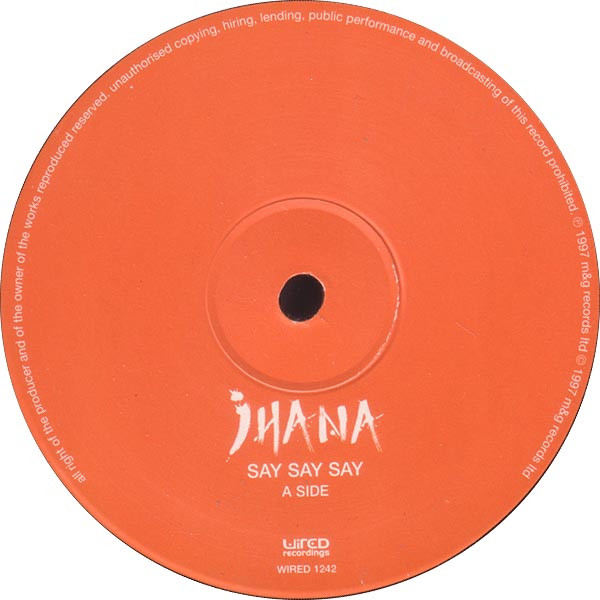 Jhana - Say Say Say | Wired Recordings (WIRED 1242)