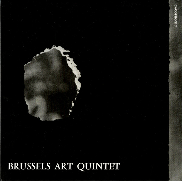 Brussels Art Quintet - Voir / Four Paul S. | Cacophonic (CACK4508) - main