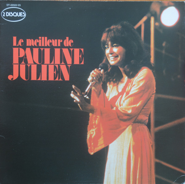 Pauline Julien - Le Meilleur de Pauline Julien | Disques Total (DT-22022/23)
