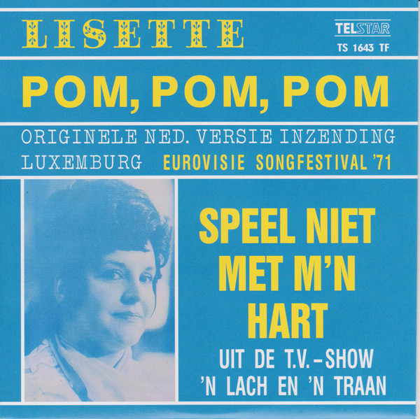 Lisette - Pom, Pom, Pom / Speel Niet Met M'n Hart | Telstar (TS 1643 TF)