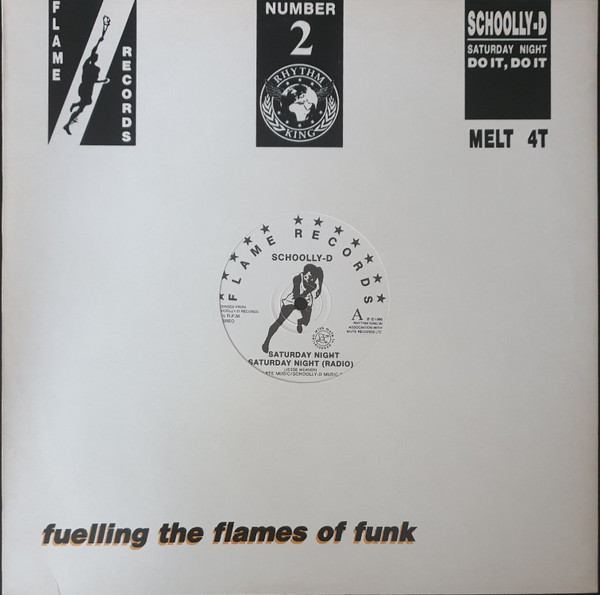Schoolly D - Saturday Night | Flame Records (MELT 4T)