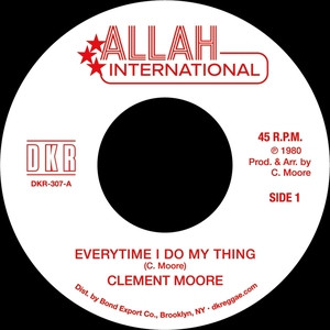 Clement Moore - Everytime I Do My Thing | Allah International (none)