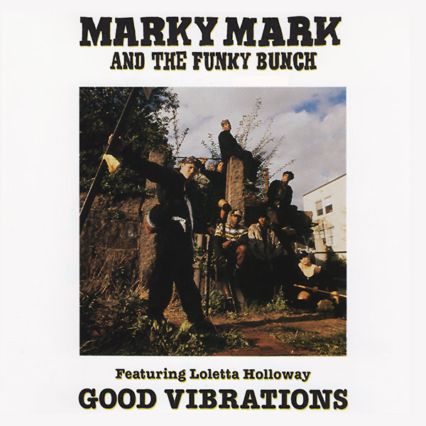 Marky Mark And The Funky Bunch Featuring Loleatta Holloway - Good Vibrations | Interscope Records (0-96307) Marky Mark And The Funky Bunch Featuring Loleatta Holloway - Good Vibrations | Interscope Records (0-96307)