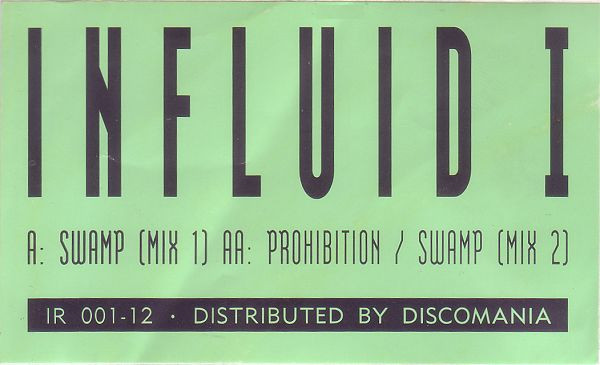 Influid - Swamp | Influence Recordings (IR 001-12) - 5