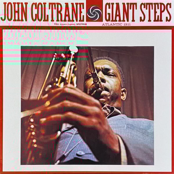 John Coltrane - Giant Steps | Atlantic (1311) John Coltrane - Giant Steps | Atlantic (1311)
