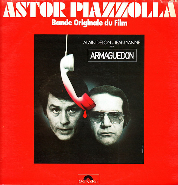 Astor Piazzolla - Armaguedon (Bande Originale Du Film) | Polydor (2393 154)