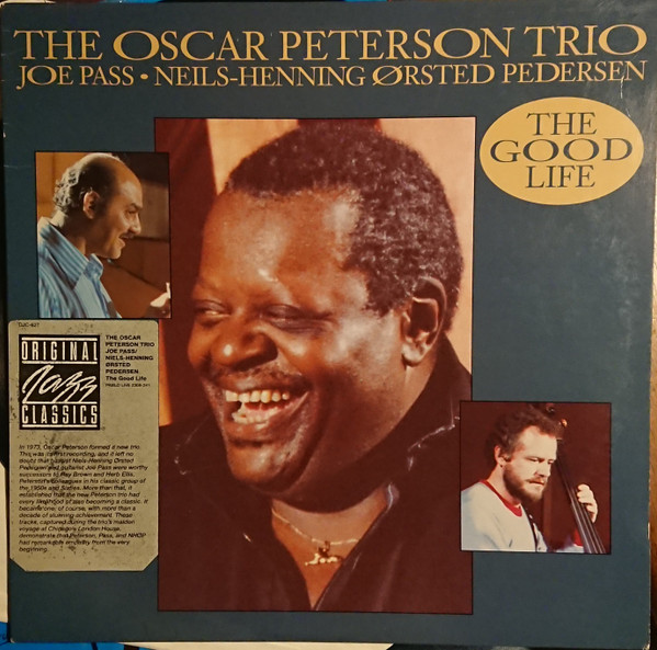 The Oscar Peterson Trio - The Good Life | Original Jazz Classics (OJC-627) - main