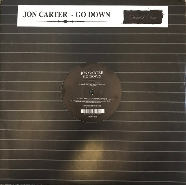 Jon Carter - Go Down | Saville Row (SROW 003)