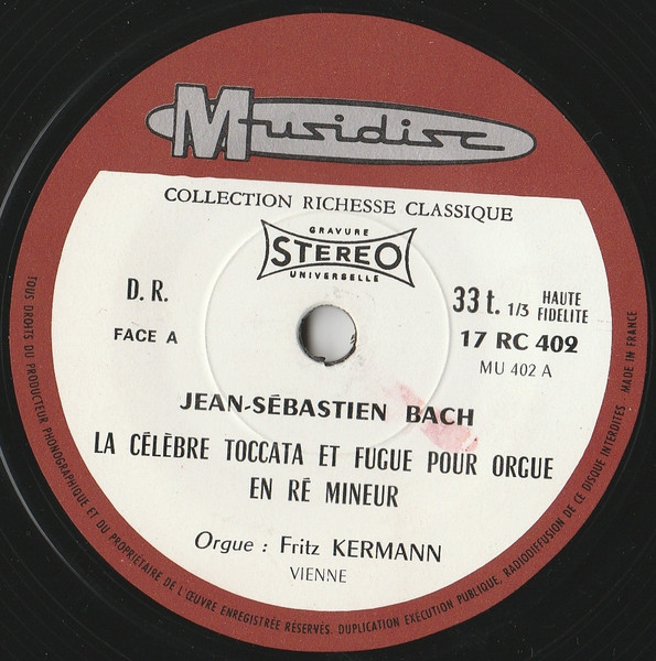 Johann Sebastian Bach / Fritz Kermann - La Célèbre Toccata Et Fugue Pour Orgue En Ré Mineur | Musidisc (RC 402) - 3
