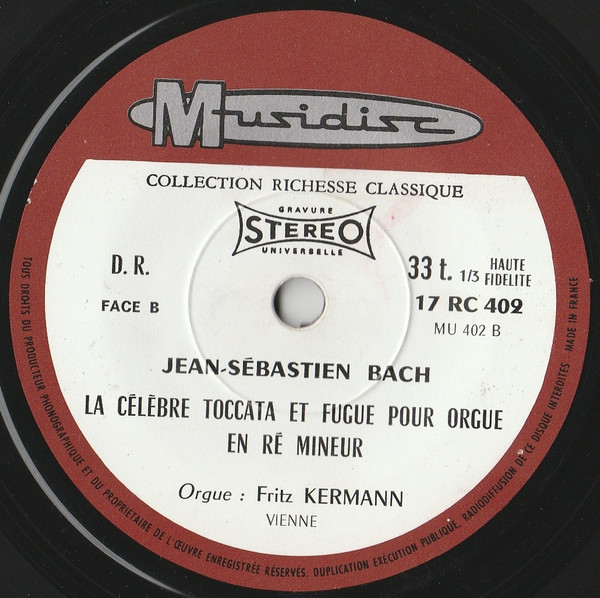 Johann Sebastian Bach / Fritz Kermann - La Célèbre Toccata Et Fugue Pour Orgue En Ré Mineur | Musidisc (RC 402) - 4