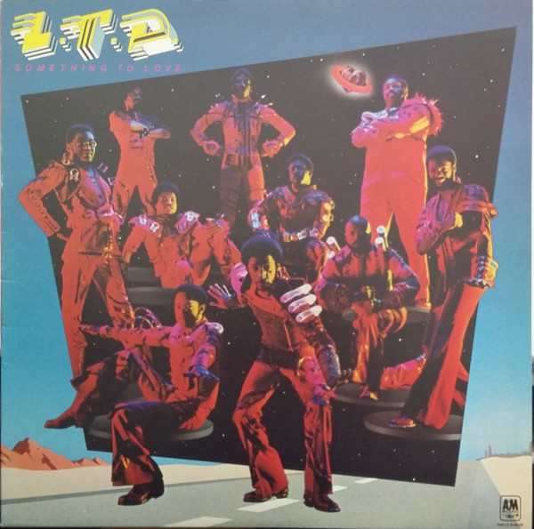 L.T.D. - Something To Love | A&M Records (AMLH 64646)