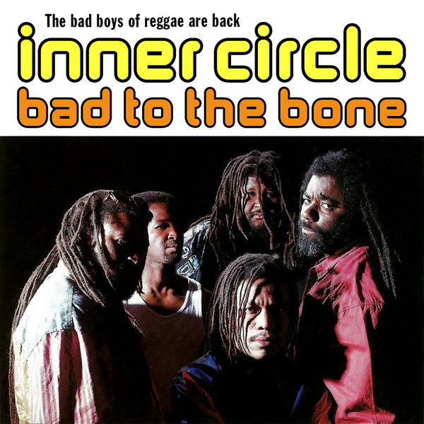 Inner Circle - Bad To The Bone | WEA (CD 77677) - main