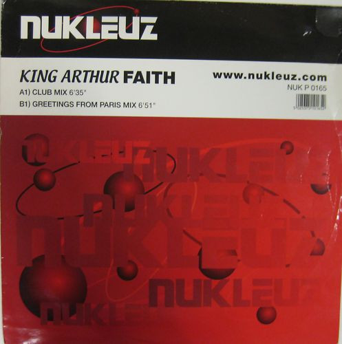 King Arthur - Faith | Nukleuz (NUKP 0165)