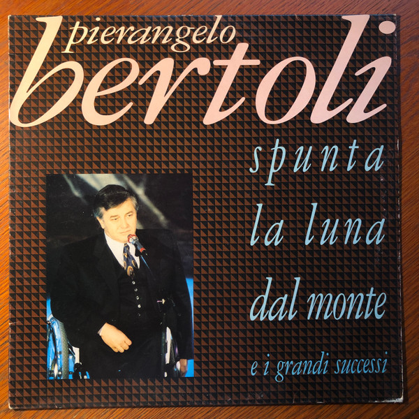 Pierangelo Bertoli - Spunta La Luna Dal Monte | Fonit Cetra (TLPX 278)