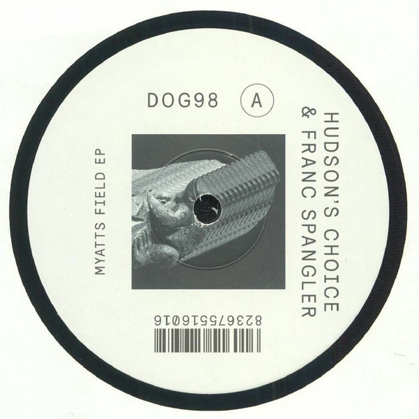 Hudson's Choice & Franc Spangler - Myatts Field EP | Delusions Of Grandeur (DOG98)