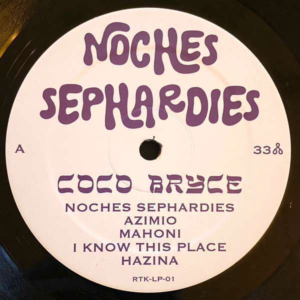Coco Bryce - Noches Sephardies | Rythmi Tou Kosmou (RTK LP 01) - 3 Coco Bryce - Noches Sephardies | Rythmi Tou Kosmou (RTK LP 01) - 3