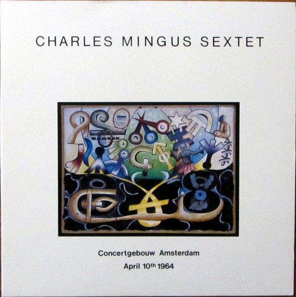 Charles Mingus Sextet - Concertgebouw Amsterdam | Ulysse Musique (AROC 50506/507)