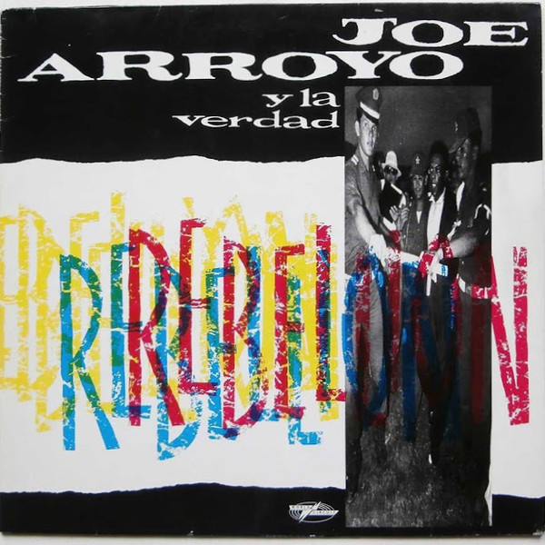 Joe Arroyo Y La Verdad - Rebellion | World Circuit (WCB 012) - main Joe Arroyo Y La Verdad - Rebellion | World Circuit (WCB 012) - main