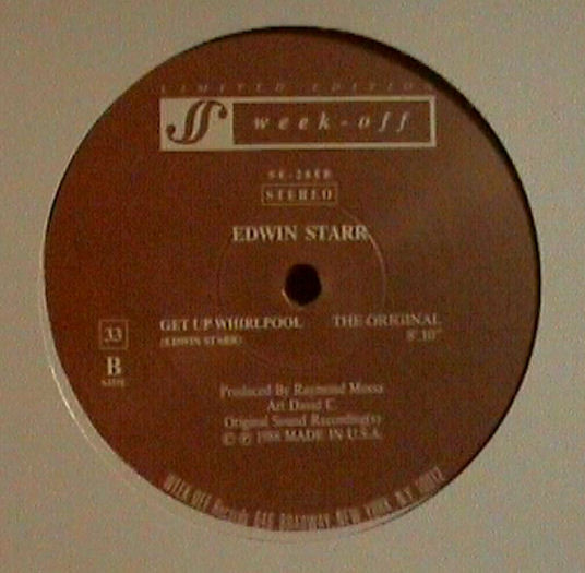 Edwin Starr - Get Up Whirlpool | Week-Off Records (SE-288)