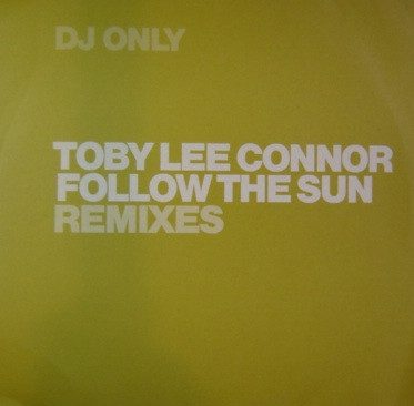 Toby Lee Connor - Follow The Sun (Remixes) | Gang Go Music (GG059 R)