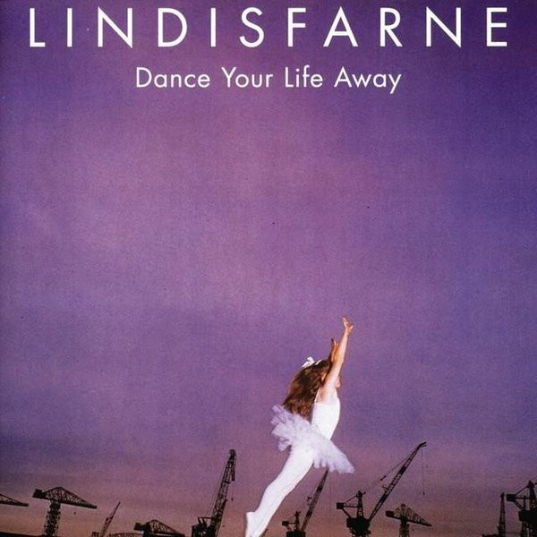 Lindisfarne - Dance Your Life Away | pläne (88 544 G) - main Lindisfarne - Dance Your Life Away | pläne (88 544 G) - main