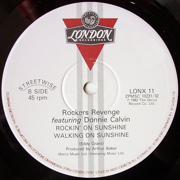 Rockers Revenge Featuring Donnie Calvin - Walking On Sunshine | London Records (LONX 11) - 3 Rockers Revenge Featuring Donnie Calvin - Walking On Sunshine | London Records (LONX 11) - 3