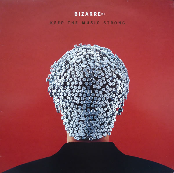 Bizarre Inc - Keep The Music Strong | Mercury (MERX 451)