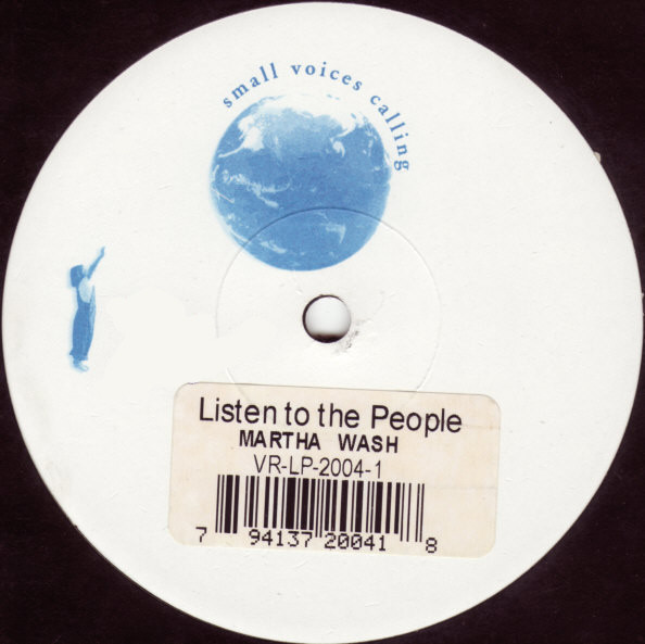 Martha Wash - Listen To The People | Small Voices Calling (VR-LP-2004-1) - main
