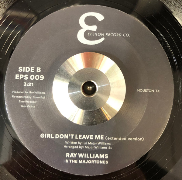 Ray Williams & The Major Tones - Girl Don't Leave Me | Epsilon Record Co. (EPS 009) - main Ray Williams & The Major Tones - Girl Don't Leave Me | Epsilon Record Co. (EPS 009) - main