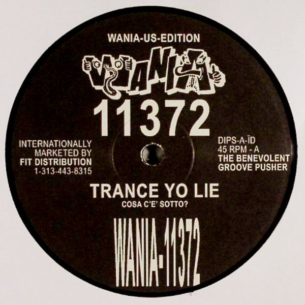 Trance Yo Lie / Madteo - Cosa C'e' Sotto? / We Do... (DJ Sotofett's NYC Dub Mix) | Wania (WANIA-11372) - main