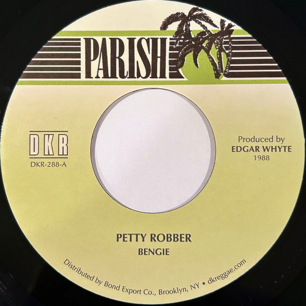 Reuben 'Bingie General' Dixon - Petty Robber | Parish (DKR-288) - main