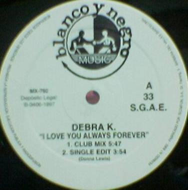 Debra K - I Love You Always Forever | Blanco Y Negro (MX 792) - 3