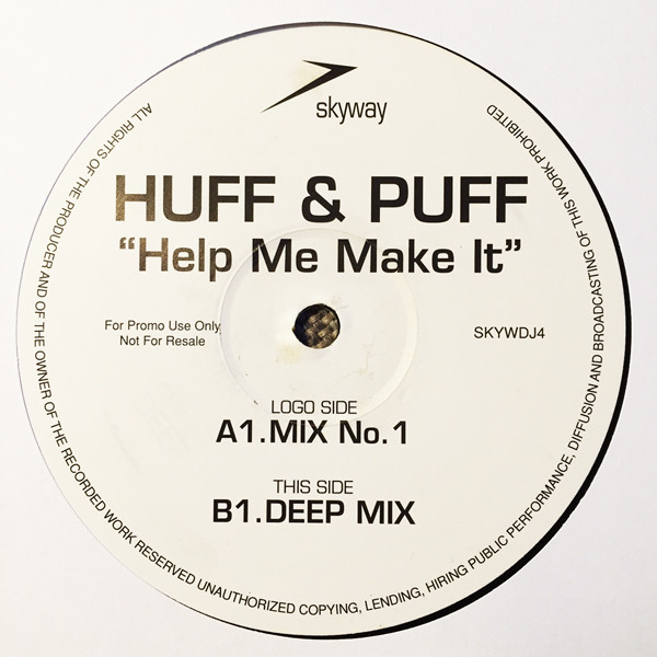 Huff & Puff - Help Me Make It | Skyway (SKYWDJ4) - main