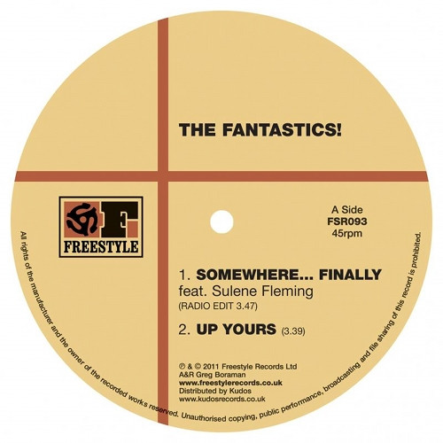 The Fantastics! - Somewhere... Finally | Freestyle Records (FSR093)