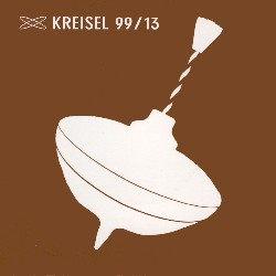 Jörg Burger - Blue Belle / Sascha The Flower Thief | Kreisel 99 (kreisel99/13)