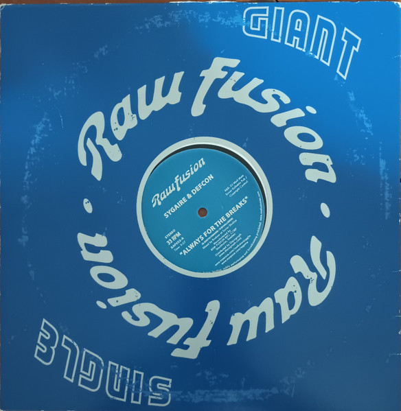 Sygaire / Sygaire & DJ Defcon - The Barracuda / Always For The Breaks | Raw Fusion Recordings (RAF032) - 4
