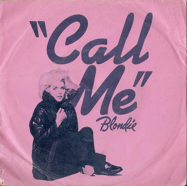 Blondie - Call Me | Chrysalis (6155 285) Blondie - Call Me | Chrysalis (6155 285)