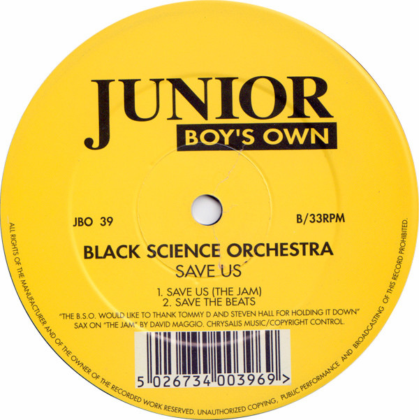 Black Science Orchestra - Save Us | Junior Boy's Own (JBO 39) - 2