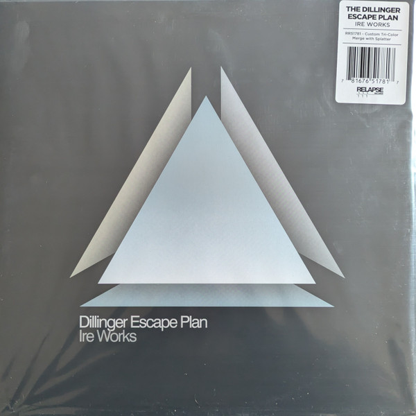 The Dillinger Escape Plan - Ire Works | Relapse Records (RR6699-1)